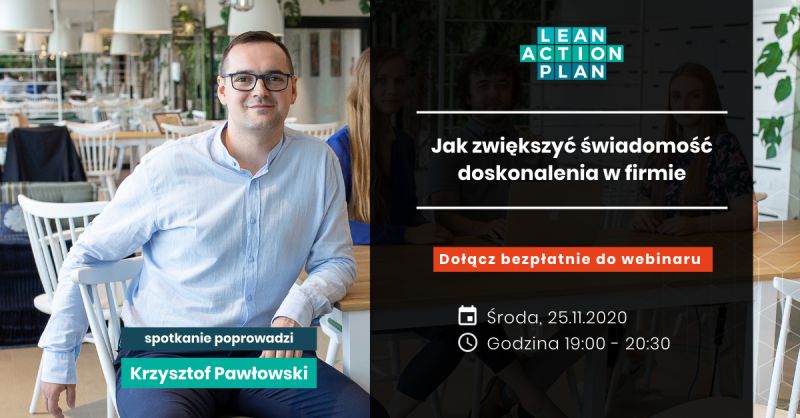 Jak zwiększyć świadomość doskonalenia w firmie Webinar Jak zwiększyć świadomość doskonalenia w firmie