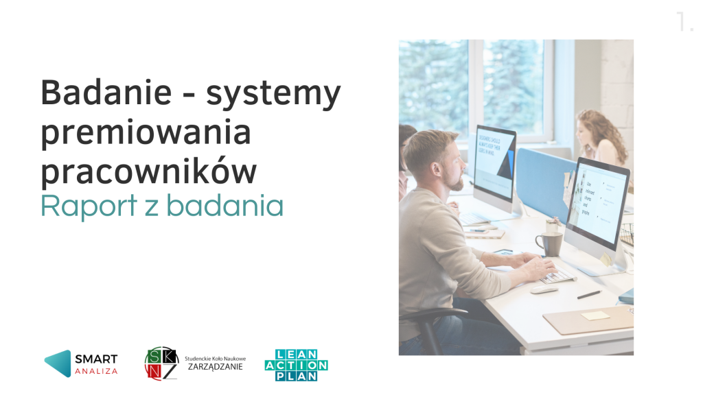 Badanie – systemy premiowania pracowników Raport z badania(1) Badanie - systemy premiowania pracowników