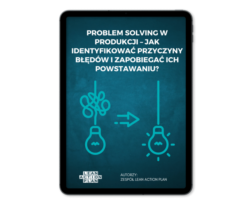 Problem Rozwiazanie Problem Solving w produkcji – jak identyfikować przyczyny błędów i ...